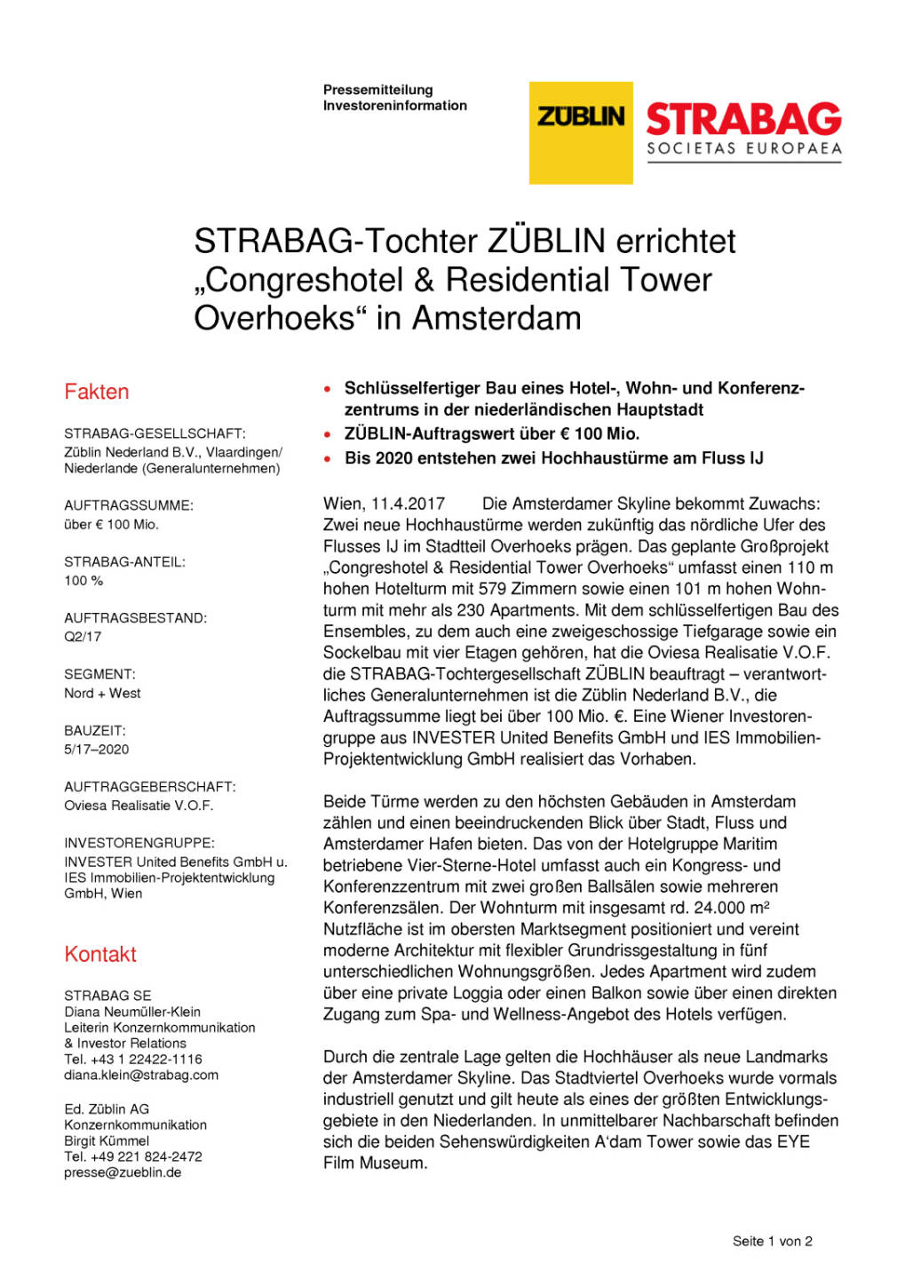 Strabag-Tochter Züblin errichtet „Congreshotel & Residential Tower Overhoeks“ in Amsterdam, Seite 1/2, komplettes Dokument unter http://boerse-social.com/static/uploads/file_2204_strabag-tochter_zublin_errichtet_congreshotel_residential_tower_overhoeks_in_amsterdam.pdf