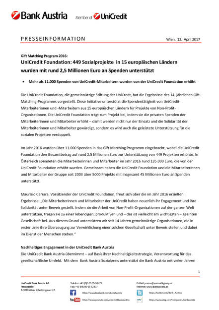 UniCredit Foundation: 449 Sozialprojekte  in 15 europäischen Ländern wurden mit rund 2,5 Millionen Euro an Spenden unterstützt , Seite 1/2, komplettes Dokument unter http://boerse-social.com/static/uploads/file_2208_unicredit_foundation_449_sozialprojekte_in_15_europaischen_landern_wurden_mit_rund_25_millionen_euro_an_spenden_unterstutzt.pdf (12.04.2017) 