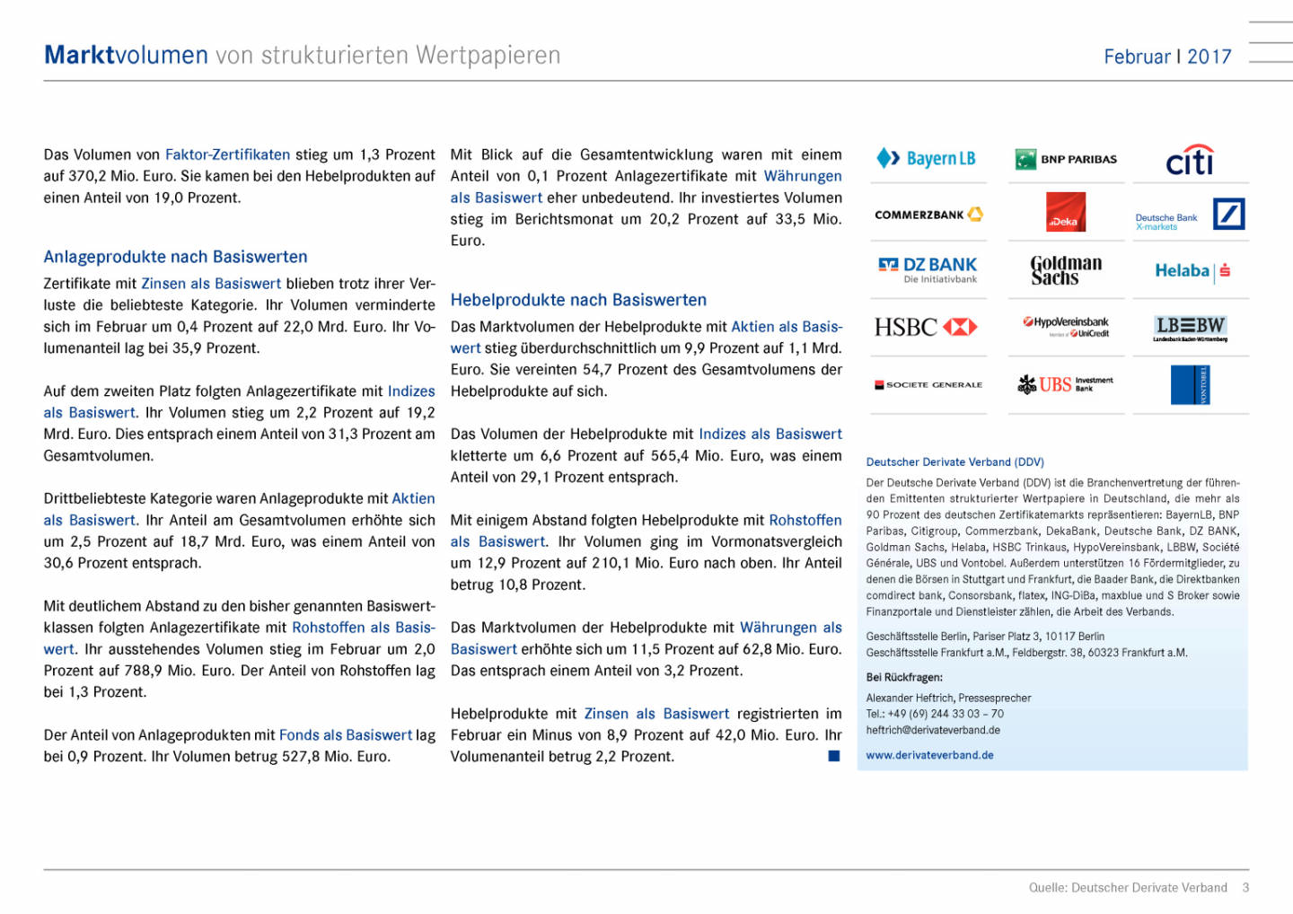 DDV zu Marktvolumen im Februar 2017: Strukturierte Wertpapiere im Trend, Seite 3/7, komplettes Dokument unter http://boerse-social.com/static/uploads/file_2214_ddv_zu_marktvolumen_im_februar_2017_strukturierte_wertpapiere_im_trend.pdf