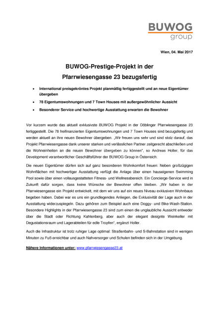 Buwog-Prestige-Projekt in der Pfarrwiesengasse 23 bezugsfertig, Seite 1/2, komplettes Dokument unter http://boerse-social.com/static/uploads/file_2238_buwog-prestige-projekt_in_der_pfarrwiesengasse_23_bezugsfertig.pdf (04.05.2017) 