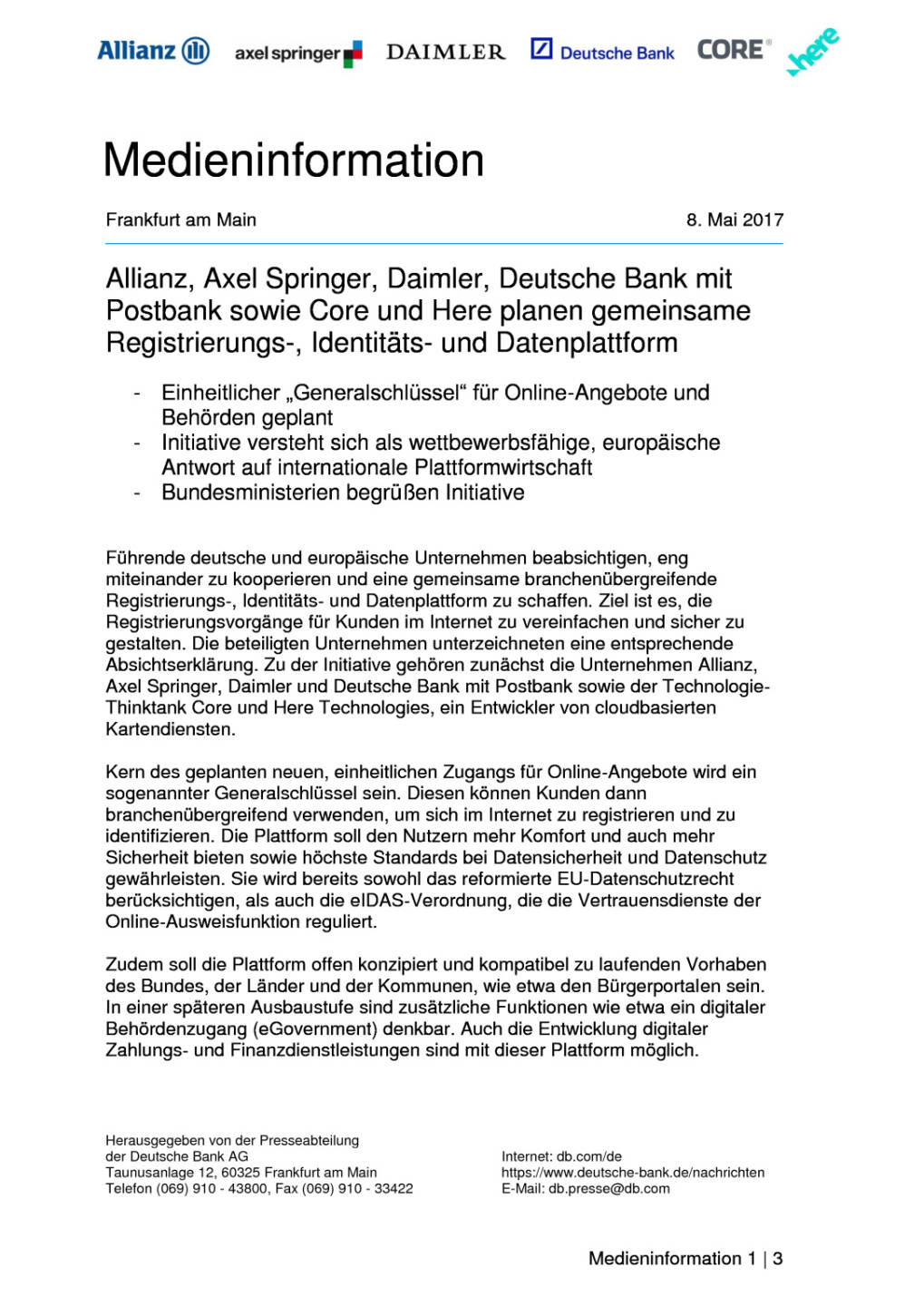 Allianz, Axel Springer, Daimler, Deutsche Bank mit Postbank sowie Core und Here planen gemeinsame Registrierungs-, Identitäts- und Datenplattform, Seite 1/3, komplettes Dokument unter http://boerse-social.com/static/uploads/file_2241_allianz_axel_springer_daimler_deutsche_bank_mit_postbank_sowie_core_und_here_planen_gemeinsame_plattform.pdf