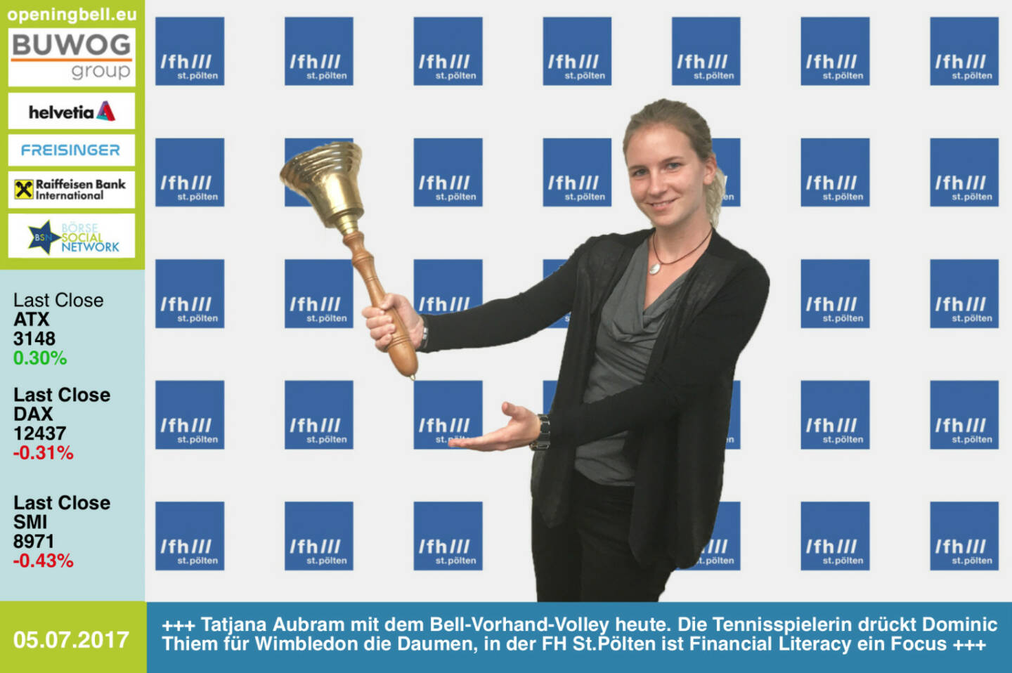 #openingbell am 5.7.: Tatjana Aubram mit dem Opening-Bell-Vorhand-Volley für Mittwoch. Die Tennisspielerin drückt Dominic Thiem für Wimbledon die Daumen, in der FH St.Pölten ist Financial Literacy ein Focus https://www.fhstp.ac.at/ https://www.facebook.com/groups/Sportsblogged/  https://www.facebook.com/groups/GeldanlageNetwork/ #goboersewien 