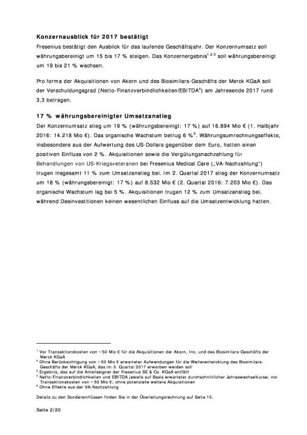 Fresenius: Q2, Seite 2/20, komplettes Dokument unter http://boerse-social.com/static/uploads/file_2302_fresenius_q2.pdf (01.08.2017) 