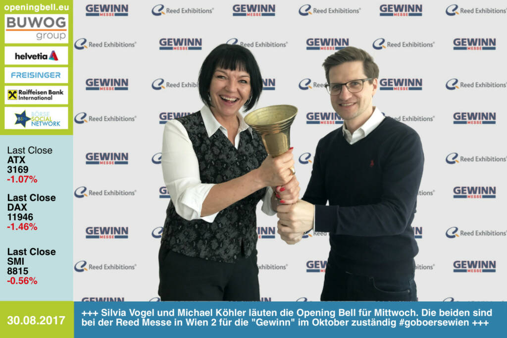 #openingbell am 30.8.: Silvia Vogel und Michael Köhler läuten die Opening Bell für Mittwoch. Die beiden sind bei der Reed Messe in Wien 2 für die Gewinn im Oktober zuständig #goboersewien https://www.messe.at http://www.gewinn-messe.at https://www.facebook.com/groups/GeldanlageNetwork/ #goboersewien (30.08.2017) 