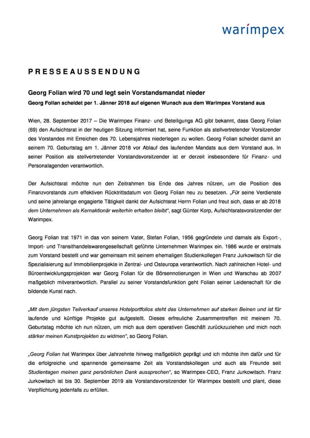 Warimpex: Georg Folian wird 70 und legt sein Vorstandsmandat nieder, Seite 1/2, komplettes Dokument unter http://boerse-social.com/static/uploads/file_2351_warimpex_georg_folian_wird_70_und_legt_sein_vorstandsmandat_nieder.pdf