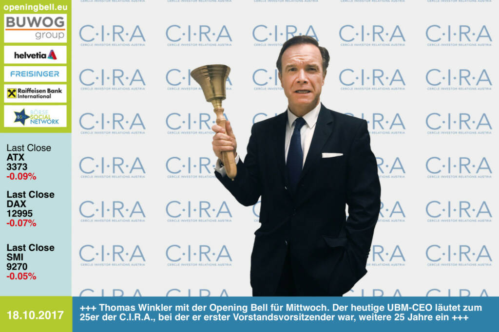 #openingbell am 18.10.: Thomas Winkler mit der Opening Bell für Mittwoch. Der heutige UBM-CEO läutet zum 25er der C.I.R.A., bei der er erster Vorstandsvorsitzender war, weitere tolle 25 Jahre ein http://www.cira.at http://www.ubm.at  http://www.boerse-social.com/goboersewien https://www.facebook.com/groups/GeldanlageNetwork/  (18.10.2017) 