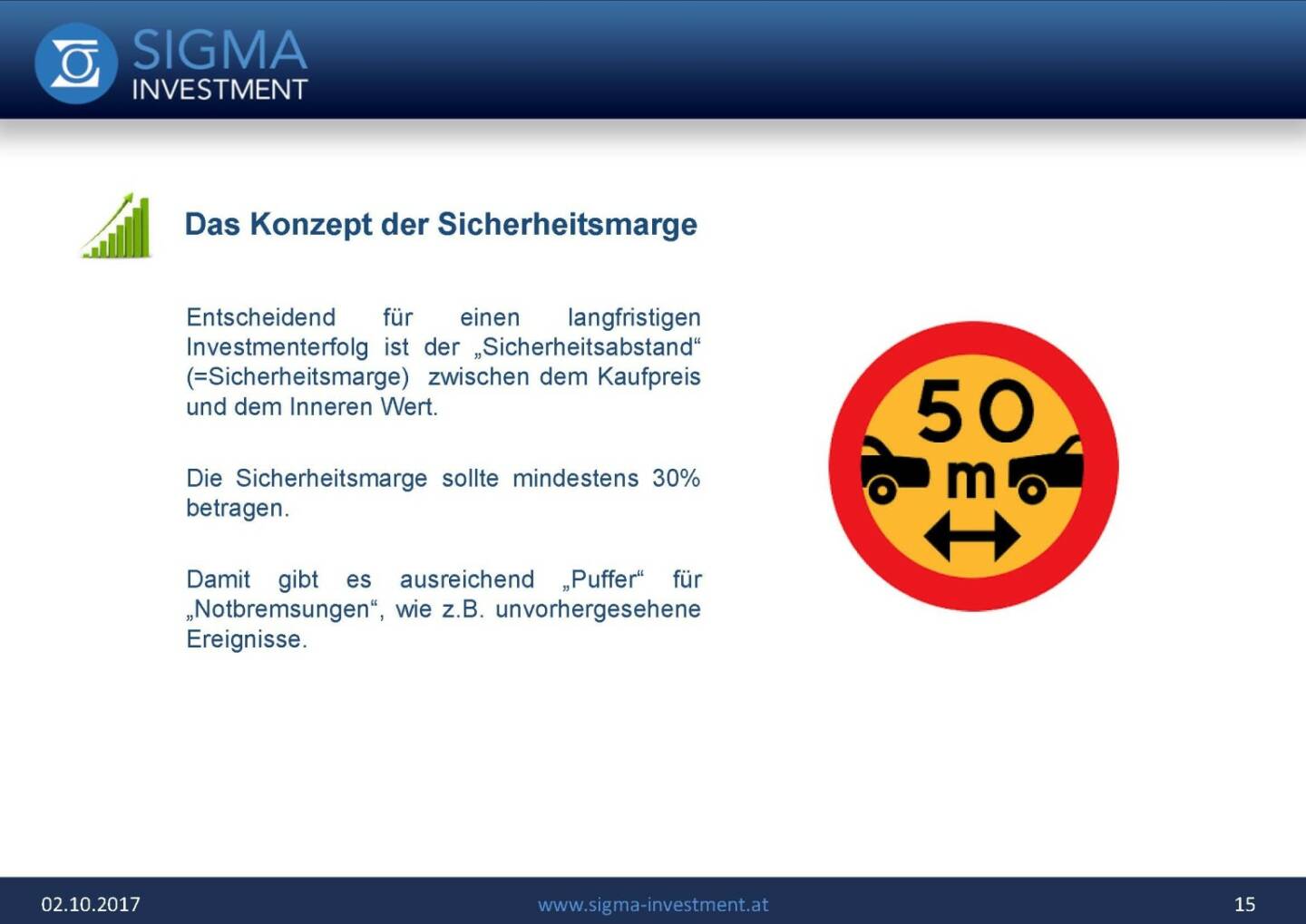 Präsentation Sigma Alfa European Opportunities Fonds - Konzept Sicherheit