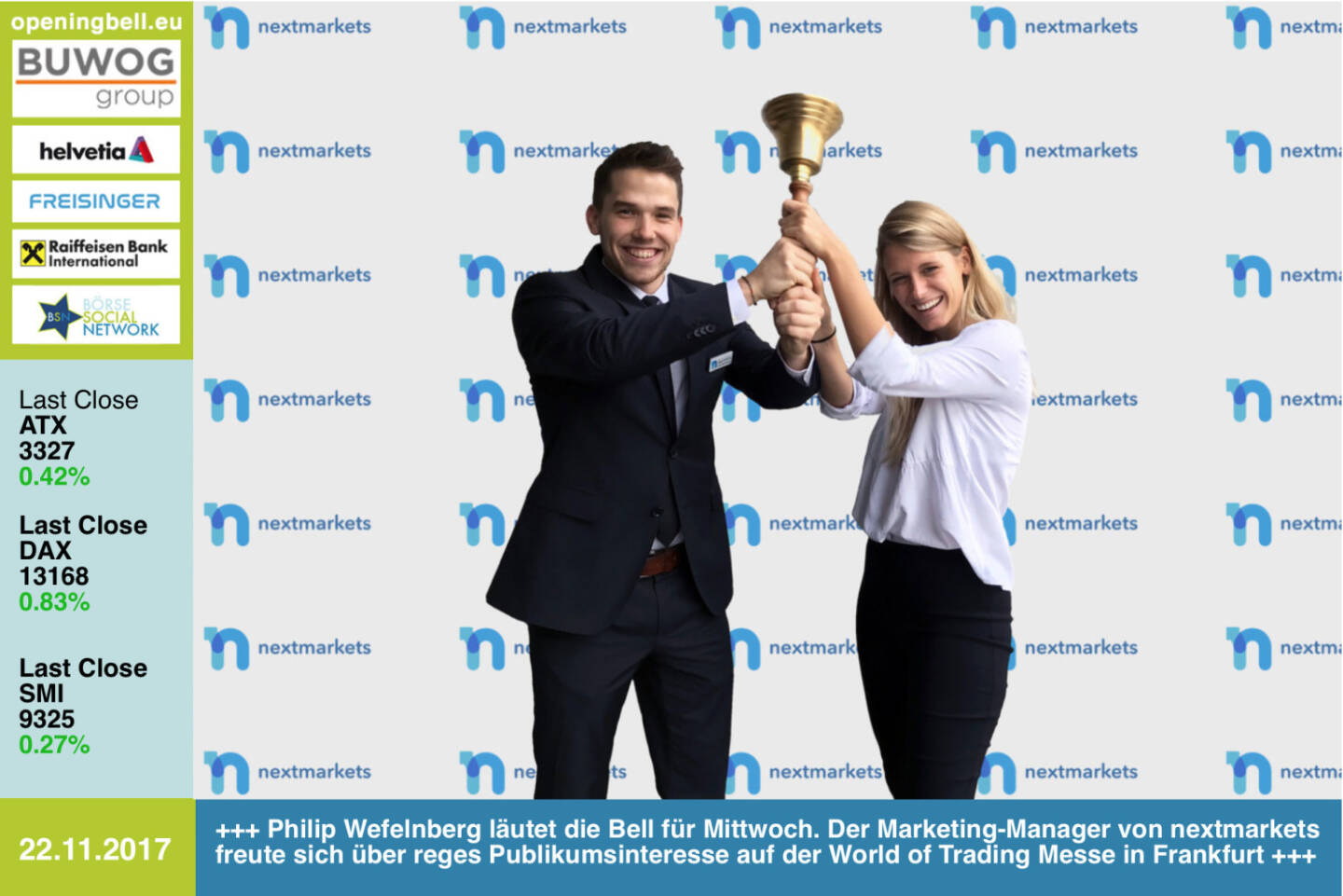 #openingbell am 22.11.: Philip Wefelnberg läutet die Opening Bell für Mittwoch. Der Marketing-Manager von nextmarkets freute sich über reges Publikumsinteresse auf der World of Trading Messe in Frankfurt http://nextmarkets.com/de/home #wot https://www.facebook.com/groups/GeldanlageNetwork/ #goboersewien