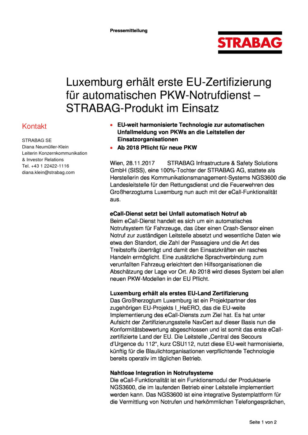 Strabag-Produkt im Einsatz: Luxemburg erhält erste EU-Zertifizierung für automatischen PKW-Notrufdienst, Seite 1/2, komplettes Dokument unter http://boerse-social.com/static/uploads/file_2403_strabag-produkt_im_einsatz_luxemburg_erhalt_erste_eu-zertifizierung_fur_automatischen_pkw-notrufdienst.pdf