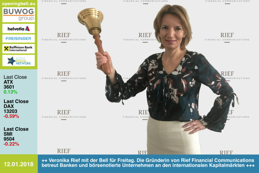 #openingbell am 12.1.: Veronika Rief läutet die Opening Bell für Freitag. Die Gründerin von Rief Financial Communications betreut Banken und börsenotierte Unternehmen an den internationalen Kapitalmärkten http://www.riefcom.at https://www.facebook.com/groups/GeldanlageNetwork/ #goboersewien (12.01.2018) 