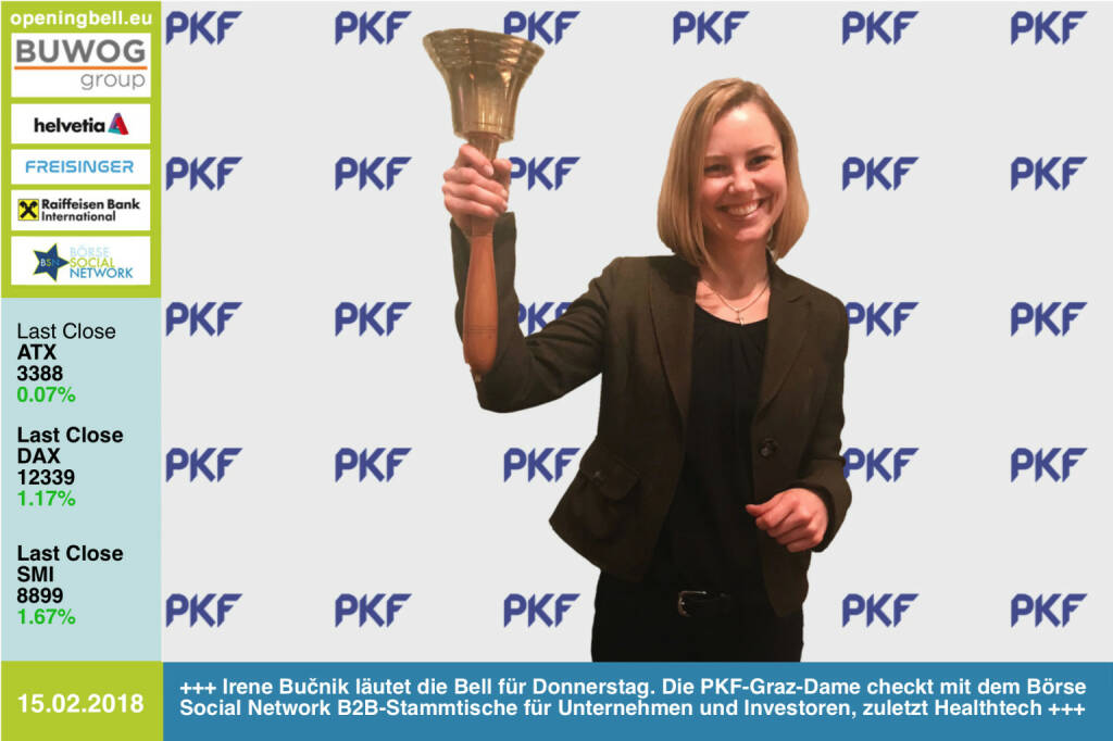 #openingbell am 15.2.: Irene Bučnik läutet die Opening Bell für Donnerstag. Die PKF-Graz-Dame checkt mit dem Börse Social Network B2B-Stammtische für Unternehmen und Investoren, zuletzt Healthtech http://www.pkf-graz.at https://www.facebook.com/groups/GeldanlageNetwork/  #goboersewien  (15.02.2018) 