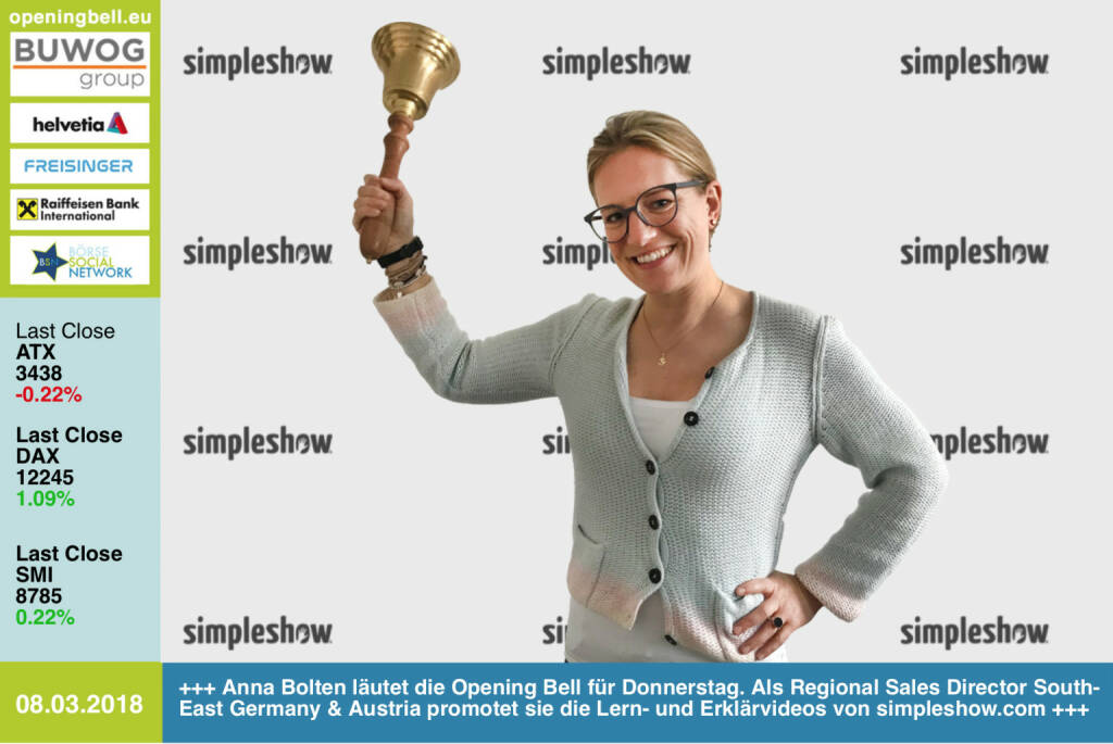 #openingbell am 8.3.: Anna Bolten läutet die Opening Bell für Donnerstag. Als Regional Sales Director South-East Germany & Austria promotet sie die Lern- und Erklärvideos von http://www.simpleshow.com . Ist auch ein Case für http://www.boerse-social.com https://www.facebook.com/groups/GeldanlageNetwork/ #goboersewien  (08.03.2018) 