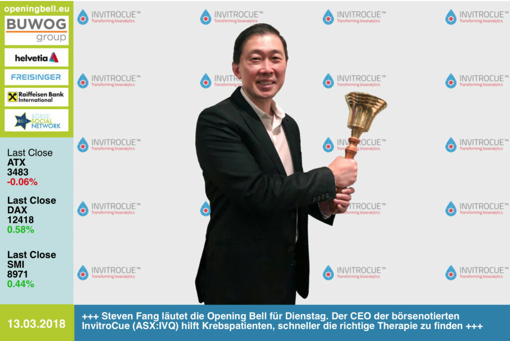 #openingbell am 13.3.: Steven Fang läutet die Opening Bell für Dienstag. Der CEO der börsenotierten InvitroCue (ASX:IVQ) hilft Krebspatienten, schneller die richtige Therapie zu finden https://invitrocue.com/  https://www.facebook.com/groups/GeldanlageNetwork/ #goboersewien  (13.03.2018) 