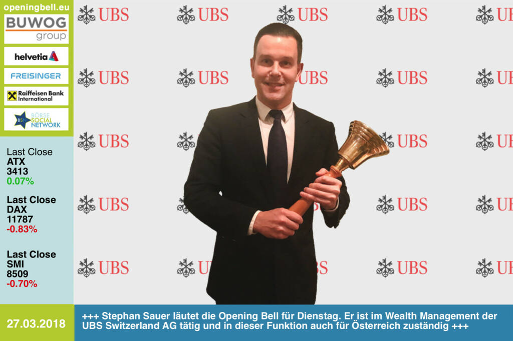 27.3.:  Stephan Sauer läutet die Opening Bell für Dienstag. Er ist im Wealth Management der UBS Switzerland AG tätig und in dieser Funktion auch für den österreichischen Markt zuständig https://www.ubs.com/at/de.html https://www.facebook.com/groups/GeldanlageNetwork/ #goboersewien   (27.03.2018) 