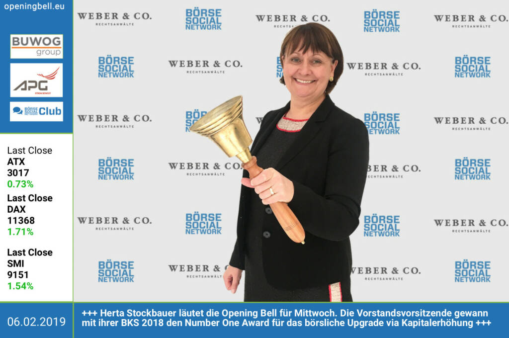 6.2.: Herta Stockbauer läutet die Opening Bell für Mittwoch. Die Vorstandsvorsitzende gewann mit ihrer BKS 2018 den Number One Award für das börsliche Upgrade via Kapitalerhöhung  http://www.bks.at https://boerse-social.com/numberone/2018 http://www.rcb.at https://www.facebook.com/groups/GeldanlageNetwork  (06.02.2019) 