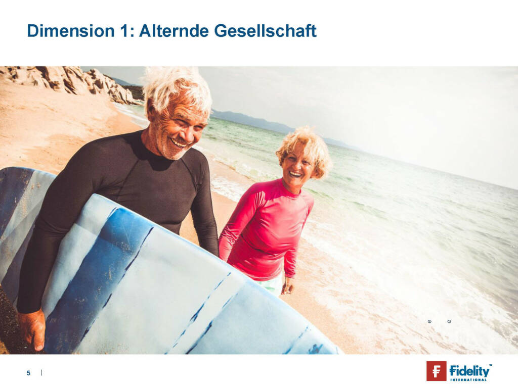 Fidelity - Dimension 1: Alternde Gesellschaft (29.05.2019) 