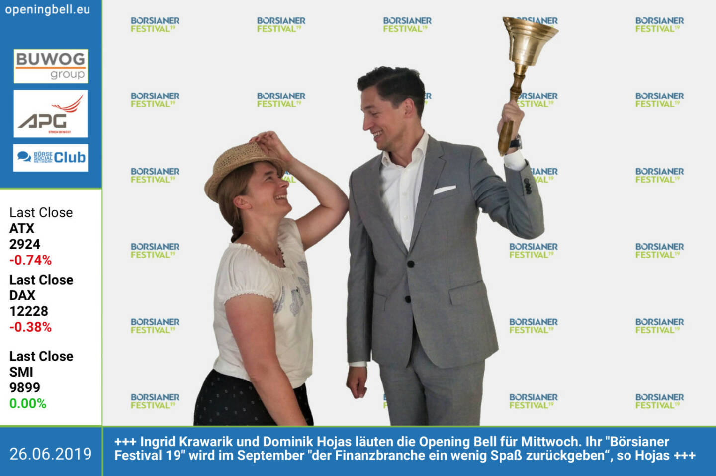 26.6.: Ingrid Krawarik und Dominik Hojas läuten die Opening Bell für Mittwoch. Ihr Börsianer Festival 19 wird im September der Finanzbranche ein wenig Spaß zurückgeben“, so Hojas https://boersianer-festival.com https://www.facebook.com/groups/GeldanlageNetwork