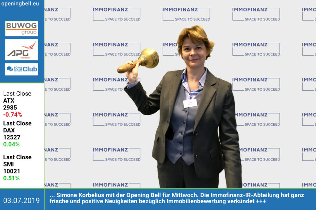 3.7.: Simone Korbelius mit der Opening Bell für Mittwoch. Die Immofinanz-IR-Abteilung hat ganz frische und positive Neuigkeiten bezüglich Immobilienbewertung verkündet. https://immofinanz.com https://www.facebook.com/groups/GeldanlageNetwork (03.07.2019) 