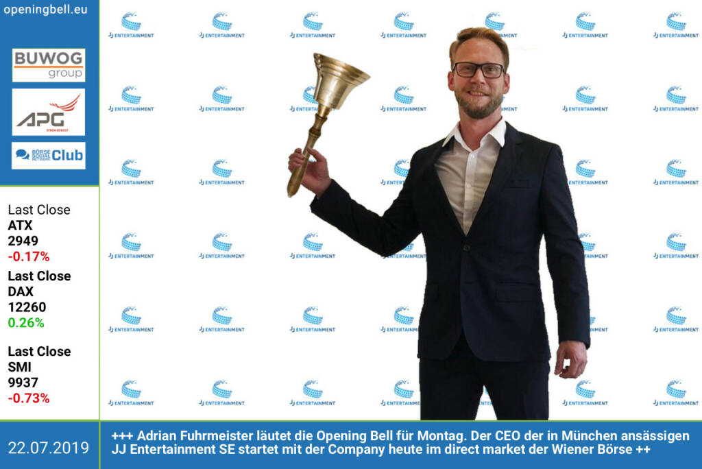 22.7.: Adrian Fuhrmeister läutet die Opening Bell für Montag. Der CEO der in München ansässigen JJ Entertainment SE startet mit der Company heute im direct market der Wiener Börse. http://jj-entertainment.com https://www.facebook.com/groups/GeldanlageNetwork (22.07.2019) 