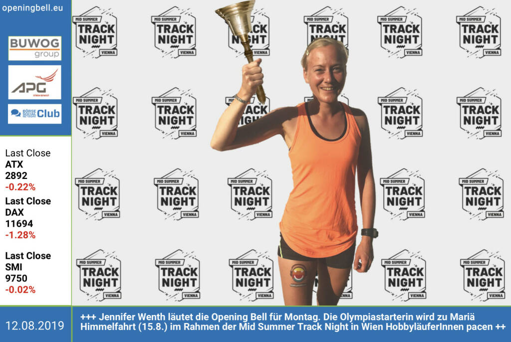 12.8.: Jennifer Wenth läutet die Opening Bell für Montag. Die Olympiastarterin wird zu Mariä Himmelfahrt (15.8.) im Rahmen der Mid Summer Track Night in Wien HobbyläuferInnen pacen https://www.dsgwien-la.at/mid-summer-track-night/ http://www.runplugged.com (12.08.2019) 