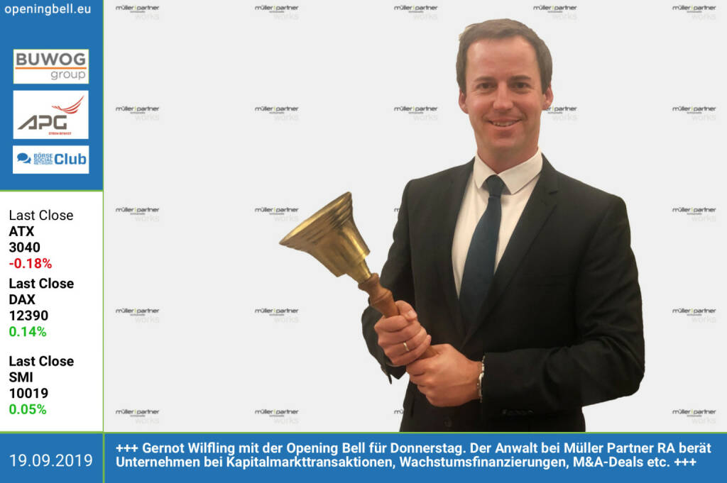 19.9.: Gernot Wilfling mit der Opening Bell am Donnerstag. Der Anwalt bei Müller Partner RA berät Unternehmen bei Kapitalmarkttransaktionen, Wachstumsfinanzierungen, M&A-Deals etc. https://www.mplaw.at http://www.boerse-social.com (19.09.2019) 