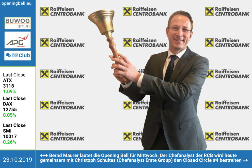 23.10.: Bernd Maurer läutet die Opening Bell für Mittwoch. Der Chefanalyst der RCB wird heute gemeinsam mit Christoph Schultes (Chefanalyst Erste Group) den Closed Circle #4 bestreiten. Bilder zu den Closed Circles #1 - #3 hier: https://photaq.com/page/index/3704 http://www.rcb.at https://www.erstegroup.com  (23.10.2019) 