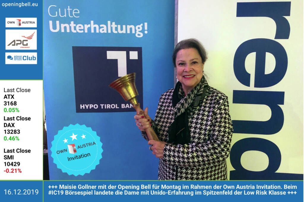 16.12.: Maisie Gollner läutet die Opening Bell für Montag im Rahmen der Own Austria Invitation. Beim #IC19 Börsespiel landete die Dame mit Unido-Erfahrung im Spitzenfeld der Low Risk Klasse  (16.12.2019) 