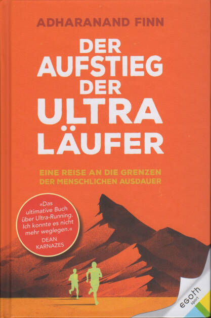 Adharanand Finn - Der Aufstieg der Ultraläufer - Eine Reise an die Grenzen der menschlichen Ausdauer - https://runplugged.com/runbooks/show/adharanand_finn_-_der_aufstieg_der_ultralaufer_-_eine_reise_an_die_grenzen_der_menschlichen_ausdauer (18.12.2019) 