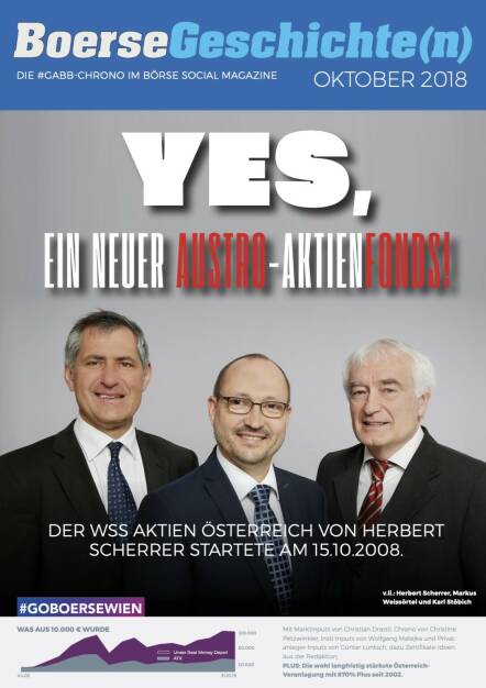 Börsegeschichte(n) Oktober 2018 - Yes, ein neuer Austro-Aktienfonds! Der WSS Aktien Österreich von Herbert Scherrer startete am 15.10.2018. (07.08.2020) 