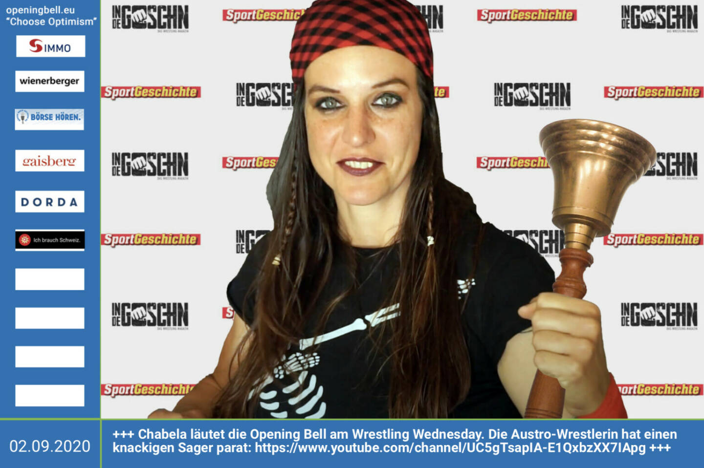 2.9.: Chabela läutet die Opening Bell am Wrestling Wednesday. Die Austro-Wrestlerin hat einen knackigen Sager parat: https://www.youtube.com/channel/UC5gTsapIA-E1QxbzXX7IApg http://www.indegoschn.at http://www.sportgeschichte.at 