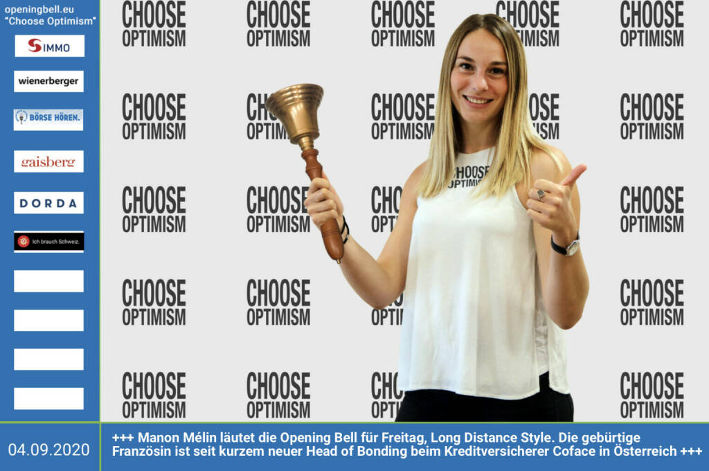 4.9.: Manon Mélin läutet die Opening Bell für Freitag, Long Distance Style (vorher/nachher unter https://photaq.com//page/index/3781). Die gebürtige Französin ist seit kurzem neuer Head of Bonding beim Kreditversicherer Coface in Österreich https://www.coface.at mehr Choose Optimism: https://boerse-social.com/category/choose_optimism https://www.facebook.com/chooseoptimism/ (04.09.2020) 