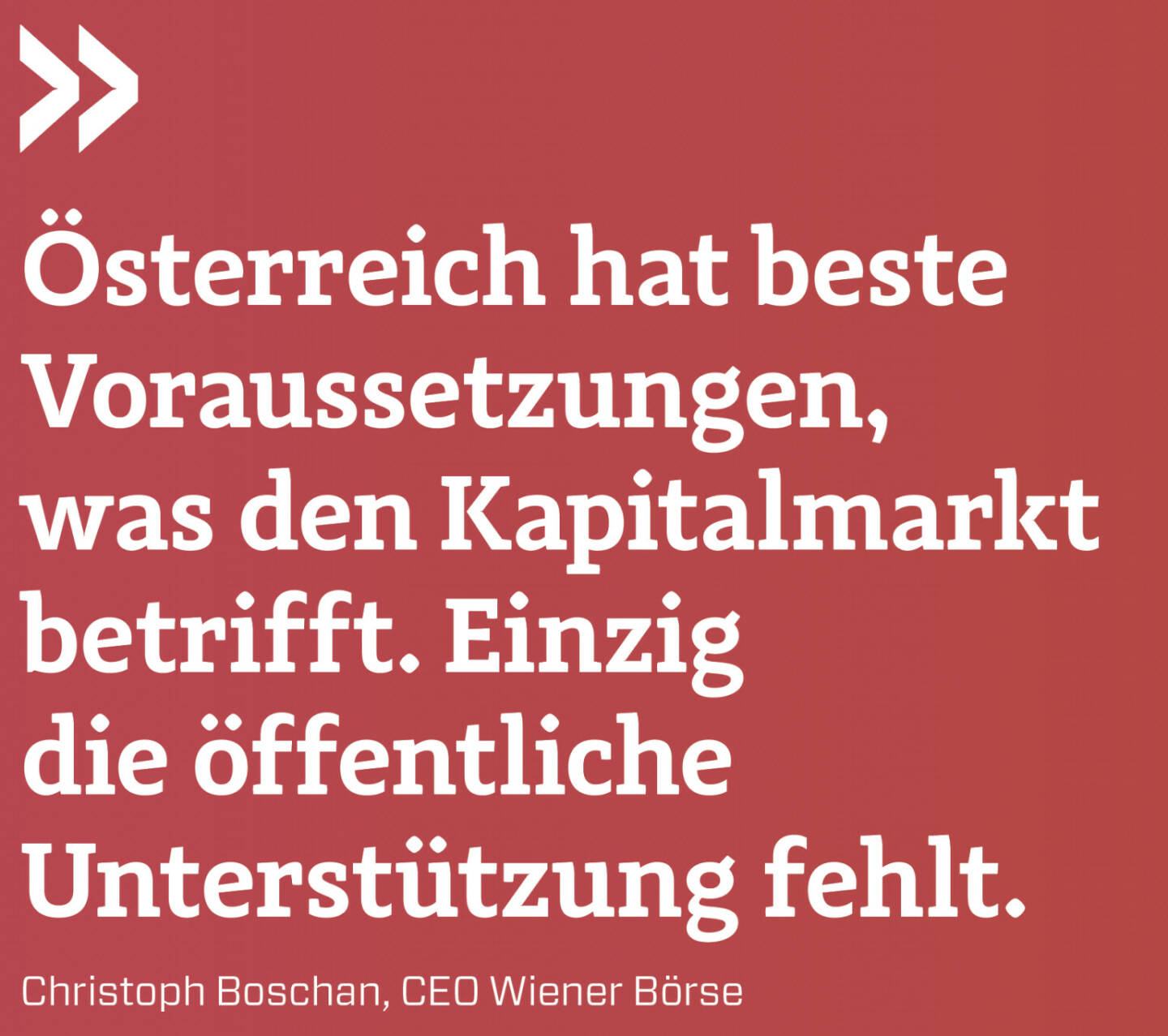 Österreich hat beste Voraussetzungen, was den Kapitalmarkt betrifft. Einzig die öffentliche Unterstützung fehlt.
Christoph Boschan, CEO Wiener Börse