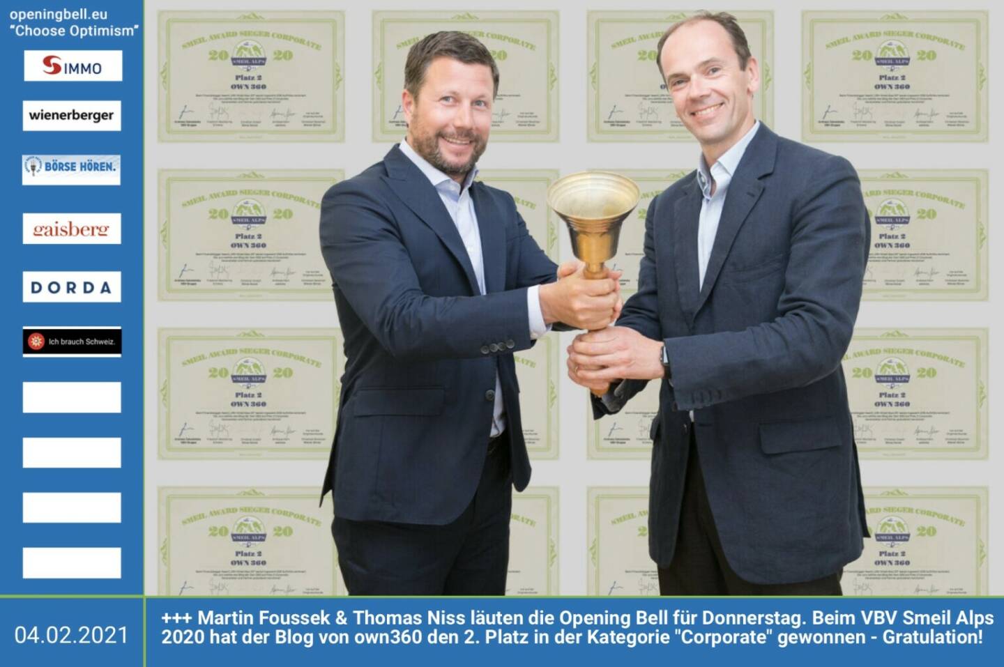 4.2.: Martin Foussek & Thomas Niss läuten die Opening Bell für Donnerstag. Beim VBV Smeil Alps 2020 hat der Blog von own360 den 2. Platz in der Kategorie Corporate gewonnen - Gratulation! http://smeil-award.com http://vbv.at