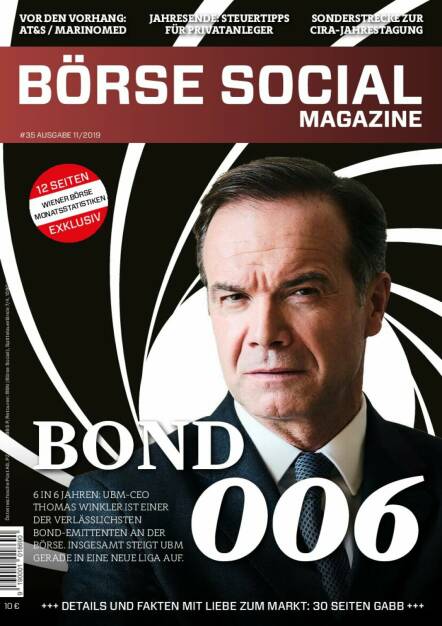 Magazine #35 - November 2019: Sechs Bonds in sechs Jahren bei der UBM und mit UBM-CEO Thomas Winkler hätten auch die Produzenten der Bond-Filme ihre Freude (19.02.2021) 