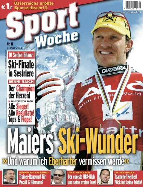 Sportwoche Nr 11, 16. März 2004
sportgeschichte.at #sportwoche #sportgeschichte #16032004 @hermannmaierskischule @benjamin_raich @s_eberharter1963 https://www.instagram.com/sportgeschichte.at/ (16.03.2021) 