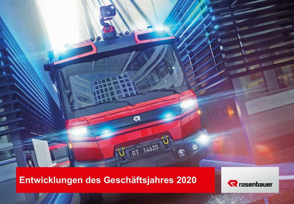 Rosenbauer - Entwicklungen des Geschäftsjahres 2020  (18.05.2021) 