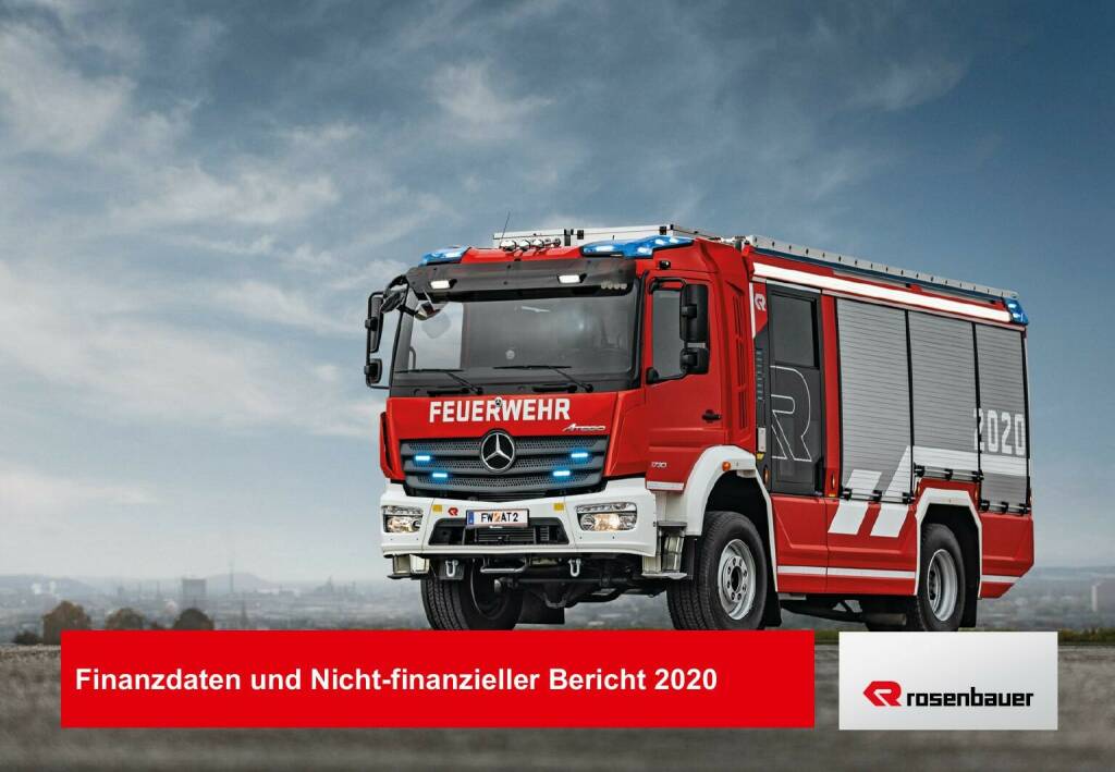 Rosenbauer - Finanzdaten und Nicht-finanzieller Bericht 2020  (18.05.2021) 