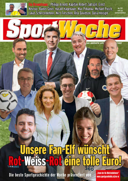 Unser Fan-Elf wünscht Rot-Weiss-Rot eine tolle Euro! Wahl des Teams der Co-Chefredakteure (12.06.2021) 