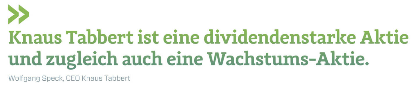 Knaus Tabbert ist eine dividendenstarke Aktie und zugleich auch eine Wachstums-Aktie.
Wolfgang Speck, CEO Knaus Tabbert 