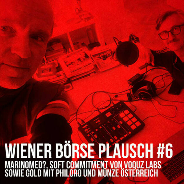 https://open.spotify.com/episode/3czGlLcOjzt5hICDJvY33v
Wiener Börse Plausch #6: Marinomed?, Soft Commitment von Voquz Labs sowie Gold mit philoro und Münze Österreich - Team drajc, das sind die Börse Social Network Eigentümer Christian Drastil und Josef Chladek, quatscht in „Wiener Börse Plausch #6“ wieder über das aktuelle Geschehen in Wien. In der heutige Folge gibt es ein Update zu startup300, weiters ein Soft Commitment von Voquz Labs, einen Unverständnis-Schwerpunkt zu Marinomed sowie einen Goldblock mit Spandau Ballett, philoro und Münze Österreich. Dazu ein bissl Sport und eine neue Facette der BSNgine. Risikohinweis: Die hier veröffentlichten Gedanken sind weder als Empfehlung noch als ein Angebot oder eine Aufforderung zum An- oder Verkauf von Finanzinstrumenten zu verstehen und sollen auch nicht so verstanden werden. Sie stellen lediglich die persönliche Meinung der Podcastmacher dar. Der Handel mit Finanzprodukten unterliegt einem Risiko. Sie können Ihr eingesetztes Kapital verlieren. (25.10.2021) 