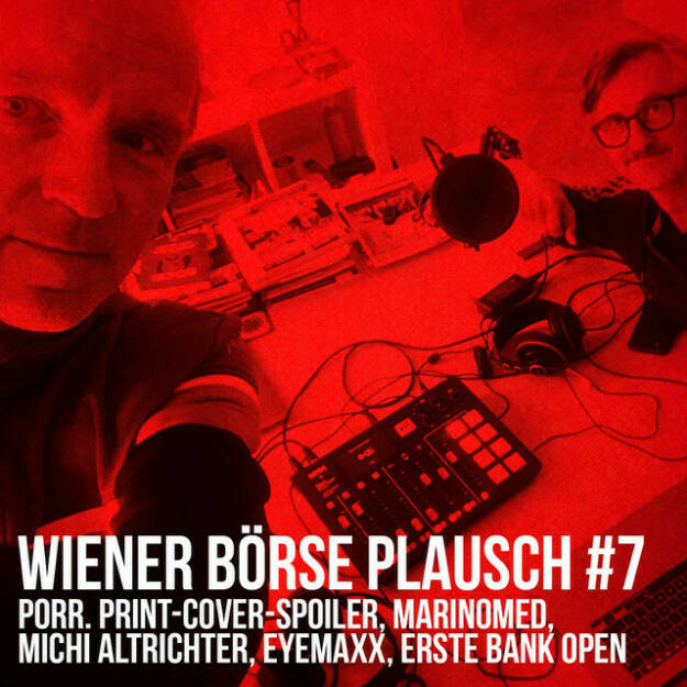 https://open.spotify.com/episode/0nstVGOupUWw77kgotzr5d
Wiener Börse Plausch #7: Porr. Print-Cover-Spoiler, Marinomed, Michi Altrichter, Eyemaxx, Erste Bank Open - Team drajc, das sind die Börse Social Network Eigentümer Christian Drastil und Josef Chladek, quatscht in „Wiener Börse Plausch #7“ wieder über das aktuelle Geschehen in Wien. In der heutige Folge geht es vor allem um die Porr, wir verraten weiters, wer auf dem Cover des nächsten Printprodukts sein wird und sprechen über 25 years, einen Event mit Marinomed und den direct market plus Pionieren (Statement Michael Altrichter, AR-Chef startup300) sowie die erratische Eyemaxx. Und ein bissl Erste Bank Open muss sein.  Risikohinweis: Die hier veröffentlichten Gedanken sind weder als Empfehlung noch als ein Angebot oder eine Aufforderung zum An- oder Verkauf von Finanzinstrumenten zu verstehen und sollen auch nicht so verstanden werden. Sie stellen lediglich die persönliche Meinung der Podcastmacher dar. Der Handel mit Finanzprodukten unterliegt einem Risiko. Sie können Ihr eingesetztes Kapital verlieren. (28.10.2021) 