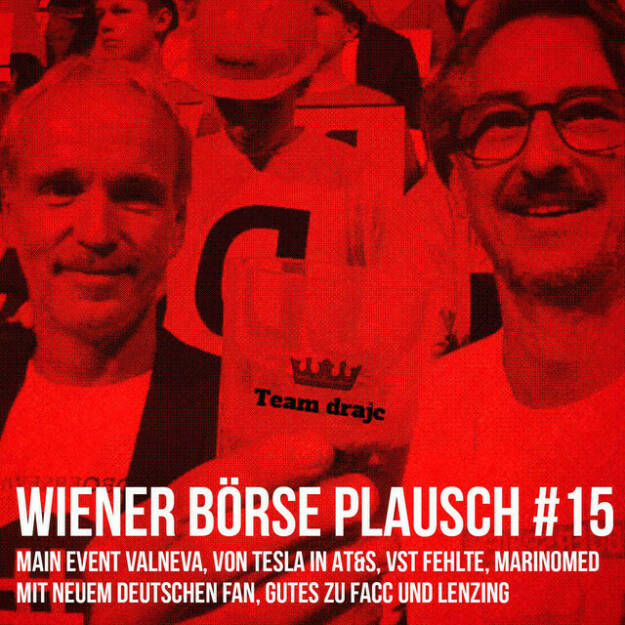 https://open.spotify.com/episode/3hpbA9awdLT1yaqvvNYW3c
Wiener Börse Plausch #15: Main Event Valneva, von Tesla in AT&S, VST fehlte, Marinomed mit neuem deutschen Fan, Lenzing - Team drajc, das sind die Börse Social Network Eigentümer Christian Drastil und Josef Chladek, quatscht in „Wiener Börse Plausch #15 wieder über das aktuelle Geschehen in Wien. Gesprochen wird heute über einen grossen Valneva-Erfolg, einen Swap von Tesla zu AT&S, neue Erste-Investoren, FACC-Beruhigung, VST-Abwesenheit, neue deutsche Fans der Marinomed und eine Lenzing-Präsenz.  Die November-Folgen vom Wiener Börse Plausch sind präsentiert von der Rosinger Group, die sich mit einem Angebot an Listing-Interessierte UnternehmerInnen richtet und einen Rekord im Rosgix feiern kann.   Risikohinweis: Die hier veröffentlichten Gedanken sind weder als Empfehlung noch als ein Angebot oder eine Aufforderung zum An- oder Verkauf von Finanzinstrumenten zu verstehen und sollen auch nicht so verstanden werden. Sie stellen lediglich die persönliche Meinung der Podcastmacher dar. Der Handel mit Finanzprodukten unterliegt einem Risiko. Sie können Ihr eingesetztes Kapital verlieren. (10.11.2021) 