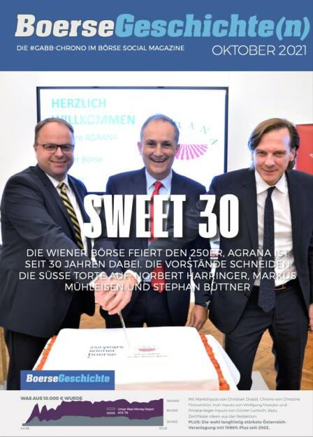 Sweet 30 - Die Wiener Börse feiert den 250er, Agrana ist seit 30 Jahren dabei. Die Vorstände schneiden die süsse Torte auf: Norbert Harringer, Markus Mühleisen und Stephan Büttner (15.11.2021) 