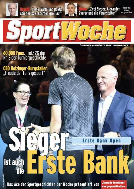 Sieger ist auch die Erste Bank - 60.000 Fans. Trotz 2G die Nr. 2 der Turniergeschichte, CEO Holzinger-Burgstaller. „Freude der Fans gespürt“ (15.11.2021) 