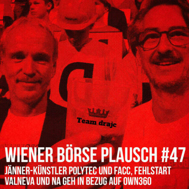 https://open.spotify.com/episode/4JmmZeS36QNWAkUFLfIida
Wiener Börse Plausch #47: Jänner-Künstler Polytec und FACC, Fehlstart Valneva und na geh in Bezug auf Own360 - <br><p>Team drajc, das sind die Börse Social Network Eigentümer Christian Drastil und Josef Chladek, quatscht in Wiener Börse Plausch #47 wieder über das aktuelle Geschehen in Wien. Heute geht es um die Jänner-Künstler <strong>Polytec</strong> und <strong>FACC</strong>, Fehlstart von <strong>Valneva</strong>, <strong>Banken</strong> mit Indexchancen, <strong>S Immo</strong>, Personalia zu <strong>Doboczky</strong> und <strong>Königstorfer</strong> sowie ein bissl „na geh“ in Bezug auf <strong>Own360</strong>.</p>
<p><em>Die Jänner-Folgen vom Wiener Börse Plausch sind präsentiert von <strong>Wienerberger</strong>, <strong>CEO Heimo Scheuch</strong> hat sich im Q4 ebenfalls unter die Podcaster gemischt: <a href=https://open.spotify.com/show/5D4Gz8bpAYNAI6tg7H695E?si=965f25f6ab8341c9>https://open.spotify.com/show/5D4Gz8bpAYNAI6tg7H695E?si=965f25f6ab8341c9</a> .</em></p>
<p><em><strong>Risikohinweis</strong>: Die hier veröffentlichten Gedanken sind weder als Empfehlung noch als ein Angebot oder eine Aufforderung zum An- oder Verkauf von Finanzinstrumenten zu verstehen und sollen auch nicht so verstanden werden. Sie stellen lediglich die persönliche Meinung der Podcastmacher dar. Der Handel mit Finanzprod ukten unterliegt einem Risiko. Sie können Ihr eingesetztes Kapital verlieren.</em></p> (04.01.2022) 