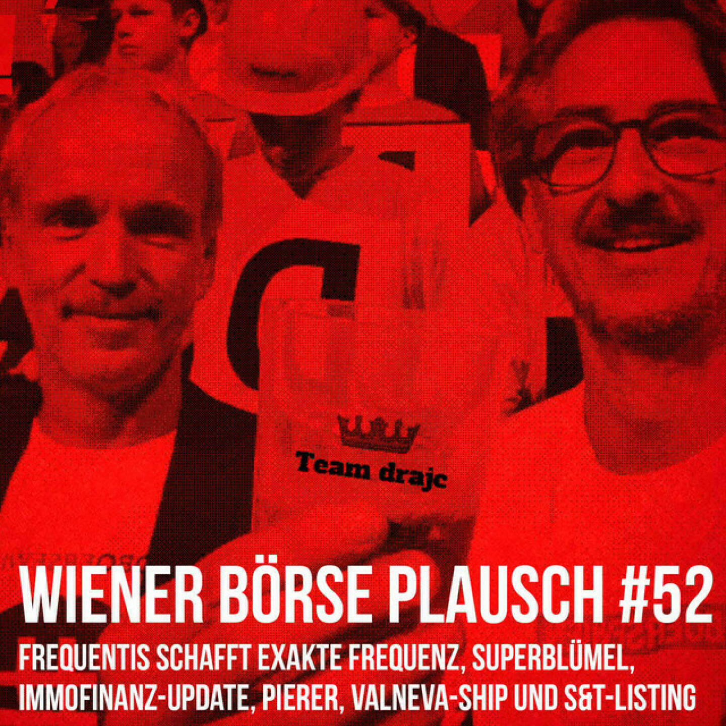 https://open.spotify.com/episode/7MzqMxSpxw6IQErGkkIg22
Wiener Börse Plausch #52: Frequentis schafft exakte Frequenz, Superblümel, Immofinanz-Update, Pierer, Valneva-Ship, S&T - <p>Team drajc, das sind die Börse Social Network Eigentümer Christian Drastil und Josef Chladek, quatscht in Wiener Börse Plausch #52 wieder über das aktuelle Geschehen in Wien. Heute reden über Unpackbares bei <strong>Frequentis</strong>, Pokertischiges bei <strong>Immofinanz</strong>, <strong>Gernot Blümel</strong> und <strong>Norbert Blüm</strong>(el), <strong>Pierer Mobility</strong>, <strong>S&T</strong>, <strong>Valneva</strong> und <strong>Fabasoft</strong>.</p>
<p>Erwähnt werden: 
Austrian Audio Worldwide Roadshow mit Frequentis: <a href=https://open.spotify.com/episode/1LDRnvPfYfr7psTkLOL0oA>https://open.spotify.com/episode/1LDRnvPfYfr7psTkLOL0oA</a></p>
<p>Die Jänner-Folgen vom Wiener Börse Plausch sind präsentiert von <strong>Wienerberger</strong>, <strong>CEO Heimo Scheuch</strong> hat sich im Q4 ebenfalls unter die Podcaster gemischt: <a href=https://open.spotify.com/show/5D4Gz8bpAYNAI6tg7H695E>https://open.spotify.com/show/5D4Gz8bpAYNAI6tg7H695E</a> .</p>
<p><em><strong>Risikohinweis</strong>: Die hier veröffentlichten Gedanken sind weder als Empfehlung noch als ein Angebot oder eine Aufforderung zum An- oder Verkauf von Finanzinstrumenten zu verstehen und sollen auch nicht so verstanden werden. Sie stellen lediglich die persönliche Meinung der Podcastmacher dar. Der Handel mit Finanzprod ukten unterliegt einem Risiko. Sie können Ihr eingesetztes Kapital verlieren.</em></p>