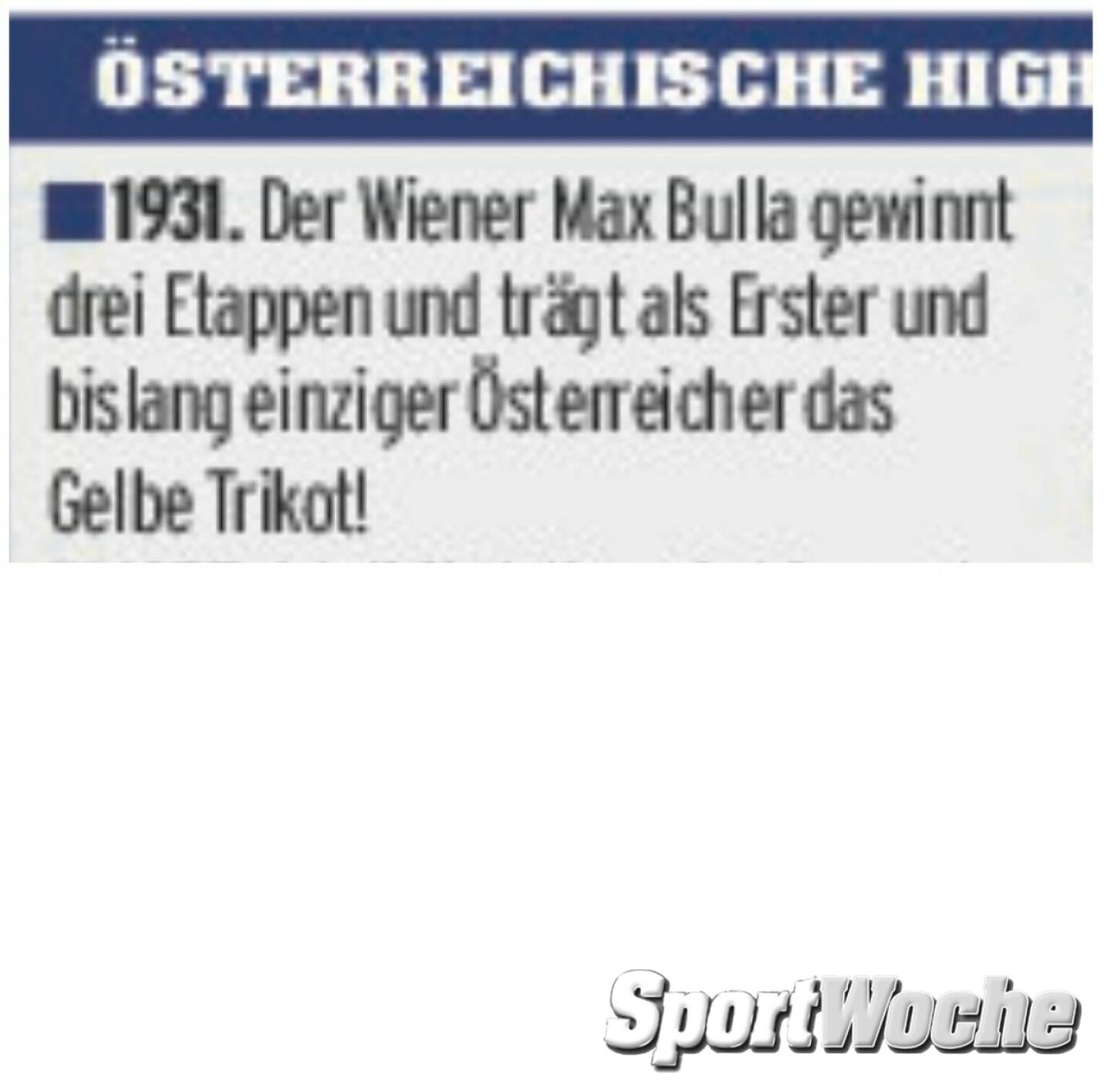 19.07.2022: 19.07.1931: Tour de France Etappensieg - Max Bulla: 3. Etappensieg (von 3) - Grenoble nach Aix-les-Bains über 230 km . Bulla war 1931 auch im Gelben Trikot. 