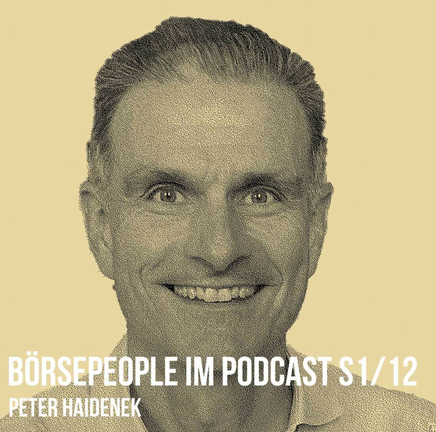 Peter Haidenek ist der 12. Gast in unserer Börsepeople Season 1 unter http://www.boersenradio.at/people  