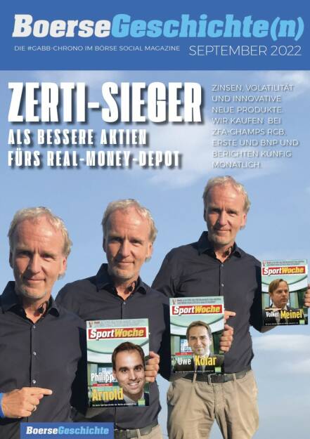 Zerti-Sieger als bessere Aktien fürs Real-Money-Depot - Zinsen, Volatilität und innovative neue Produkte. Wir kaufen  bei ZFA-Champs RCB, Erste und BNP und berichten künfig monatlich.  (05.10.2022) 