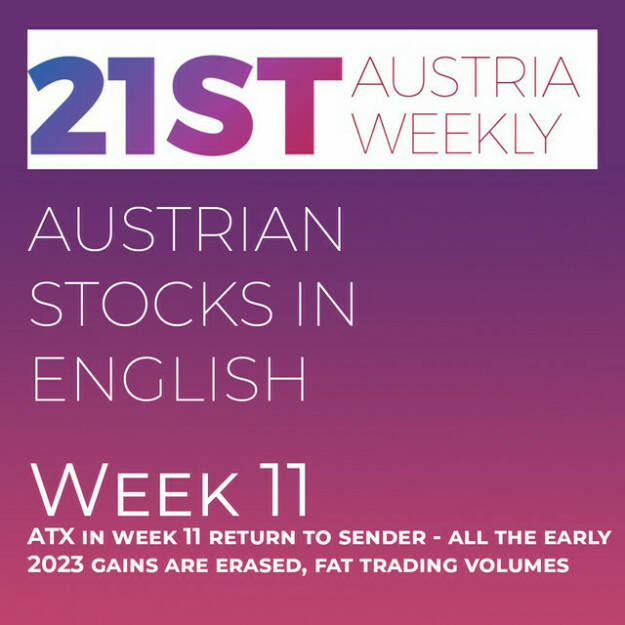 https://open.spotify.com/episode/1h7dLR2rd6G90HH56KZnqH
Austrian Stocks in English: ATX in week 11 return to sender - all the early 2023 gains are erased, fat trading volumes - <p>Welcome  to &#34;Austrian Stocks in English - presented by Palfinger&#34;, the english spoken weekly Summary for the Austrian Stock Market,  positioned every Sunday in the mostly german languaged Podcast &#34;Audio-CD.at Indie Podcasts&#34;- Wiener Börse, Sport Musik und Mehr“ .<br/><br/>The following script is based on our 21st Austria weekly.  With a loss of 9,32 percent ATX in week 11 went return to sender when it comes to year to date performance, all the early gaines of the year are erased now. Bawag fell 17 percent, Erste Group 13 percent and OMV 11 percent. We saw a fat trading volume: On Wednesday and Thursday we had 480 and on Friday, the settlement day for March, 620 Million Euros.<br/><br/>News came from Andritz, Mayr-Melnhof (2), Marinomed, Palfinger, Vienna Insurance Group, Austrian Post, Verbund, SBO, AT&amp;S, Wolftank and FACC, spoken by the smart Alison.  <br/><br/>Please rate my Podcast on Apple Podcasts (or Spotify): <a href=https://podcasts.apple.com/at/podcast/audio-cd-at-indie-podcasts-wiener-boerse-sport-musik-und-mehr/id1484919130 target=_blank>https://podcasts.apple.com/at/podcast/audio-cd-at-indie-podcasts-wiener-boerse-sport-musik-und-mehr/id1484919130</a> .And please spread the word : <a href=https://www.boerse-social.com/21staustria target=_blank>https://www.boerse-social.com/21staustria</a> - the address to subscribe to the weekly summary as a PDF.</p> (19.03.2023) 